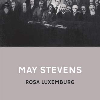 cover of "May Stevens - Rosa Luxemburg"